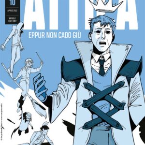 Attica 10 - Eppur non Cado Giù - Audace - Sergio Bonelli Editore - Italiano