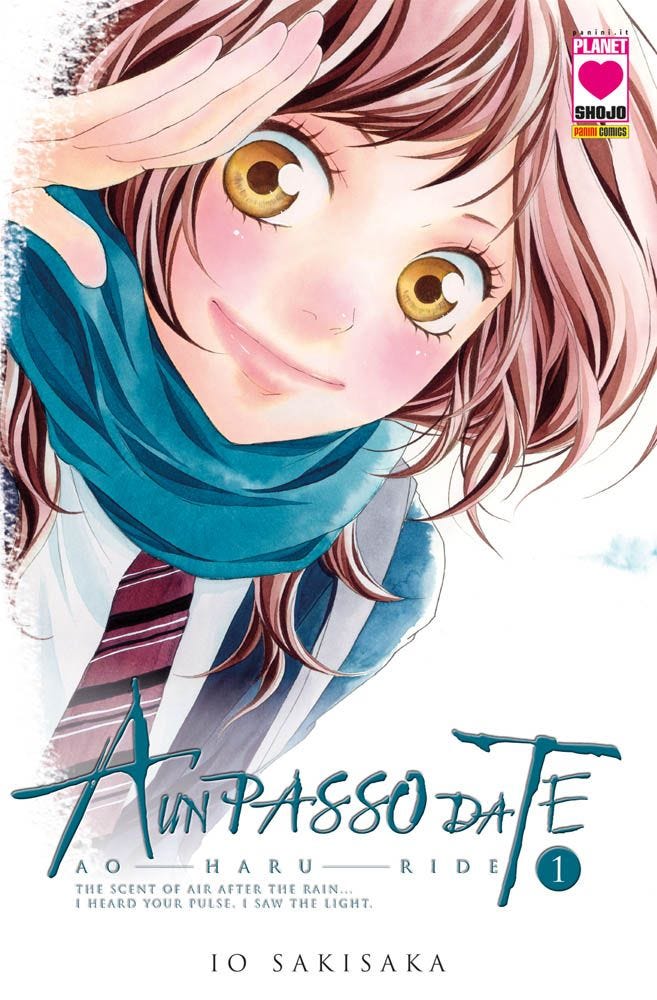 A Un Passo da Te - Ao Haru Ride 1 - Quarta Ristampa - Panini Comics - Italiano