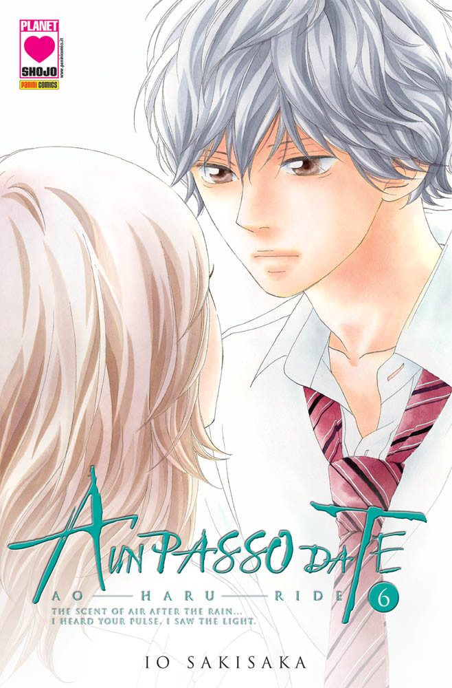 A Un Passo da Te - Ao Haru Ride 6 - Seconda Ristampa - Panini Comics - Italiano