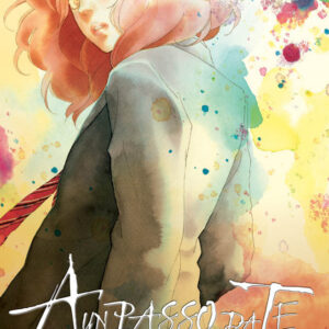 A Un Passo da Te - Ao Haru Ride 10 - Seconda Ristampa - Panini Comics - Italiano