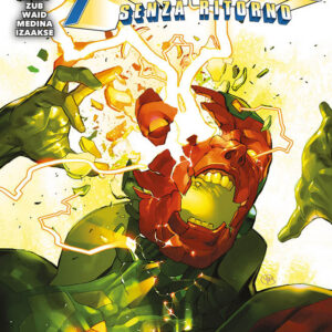Avengers - Senza Ritorno 6 - Panini Comics - Italiano