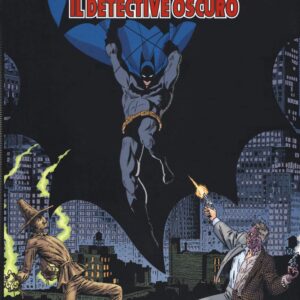 Batman - Il Detective Oscuro - Batman Library - RW Lion - Italiano