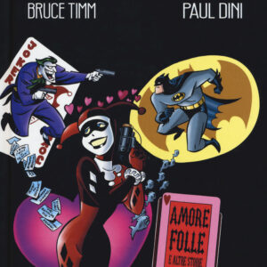 Batman - Amore Folle - DC Deluxe - RW Lion - Italiano