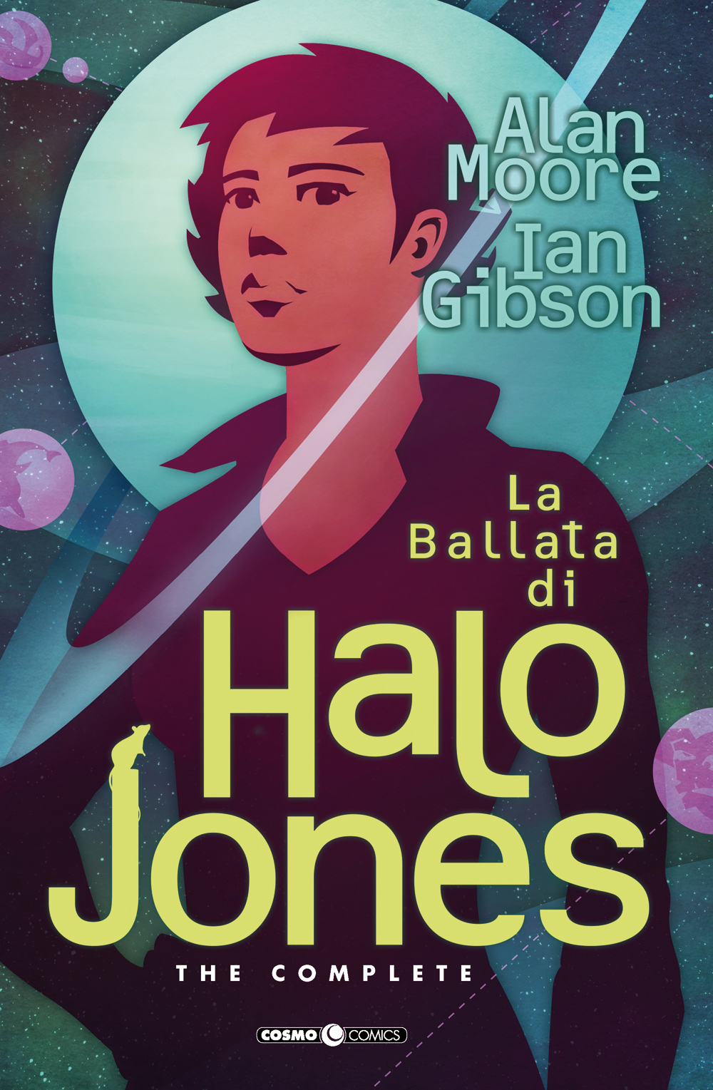 La Ballata di Halo Jones - The Complete - Edizione Integrale - Cosmo Comics - Editoriale Cosmo - Italiano