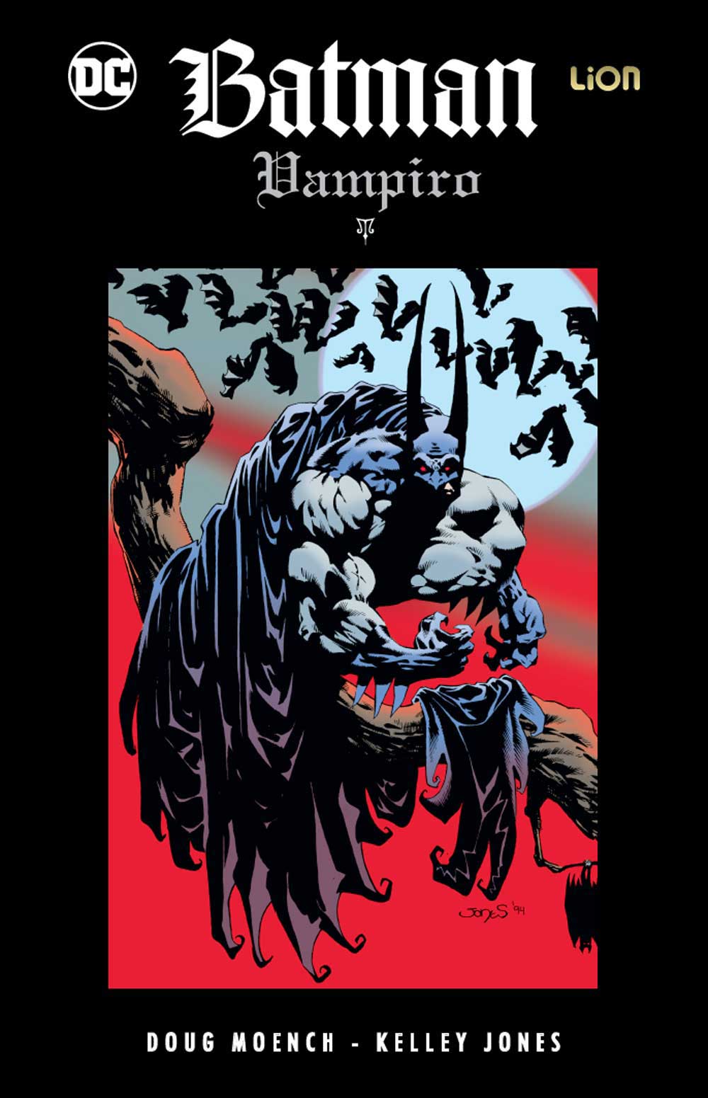 Batman di Doug Moench e Kelley Jones 4 - Vampiro - Grandi Opere DC - RW Lion - Italiano