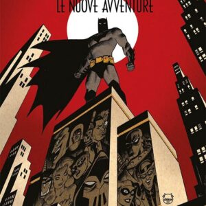 Batman - Le Nuove Avventure Vol. 1 - Stagione Uno - DC Comics Collection - Panini Comics - Italiano