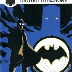Batman di Greg Rucka Vol. 2 - Ristrutturazione - Batman Book - RW Lion - Italiano