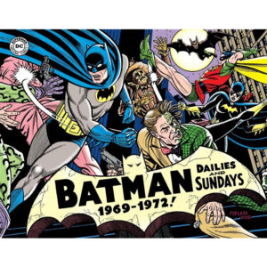 Batman - Le Strisce a Fumetti della Silver Age Vol. 3 - 1969-1972 - Cosmo Books - Editoriale Cosmo - Italiano
