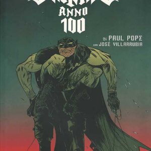 Batman - Anno 100 - Planeta DeAgostini - Italiano