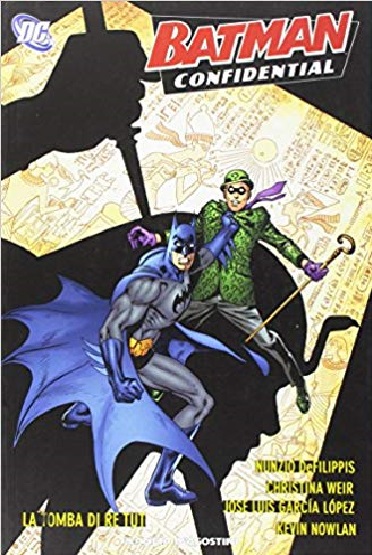 Batman Confidential 6 - La Tomba di Re Tut - Planeta DeAgostini - Italiano