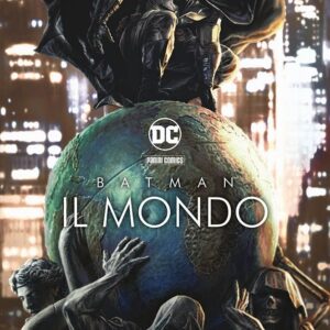 Batman - Il Mondo - Panini Comics - Italiano