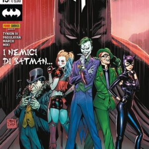 Batman 15 - I Nemici di Batman... Uniti? - Panini Comics - Italiano