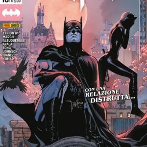 Batman 18 - Con una Relazione Distrutta... il Cavaliere Oscuro è Pronto per la Guerra? - Panini Comics - Italiano