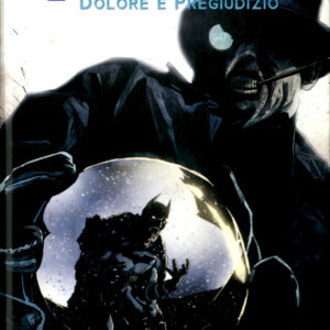 Batman - Pinguino: Dolore e Pregiudizio - Volume Unico - Grandi Opere DC - RW Lion - Italiano