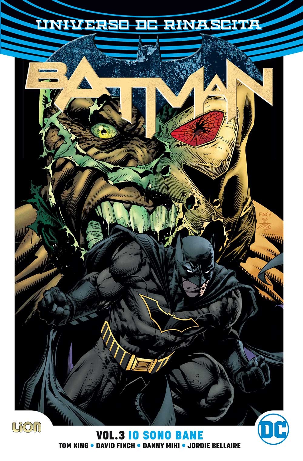 Batman Vol. 3 - Io Sono Bane - Rebirth Collection - RW Lion - Italiano