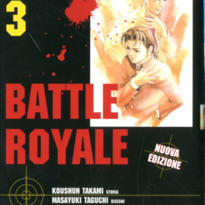 Battle Royale - Nuova Edizione 4 - Prima Ristampa - Panini Comics - Italiano