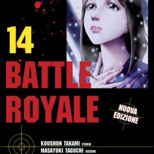 Battle Royale - Nuova Edizione 14 - Prima Ristampa - Panini Comics - Italiano