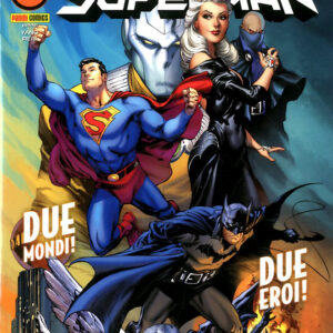 Batman / Superman 17 - Due Mondi, Due Eroi, Un Doppio Pericolo! - Panini Comics - Italiano