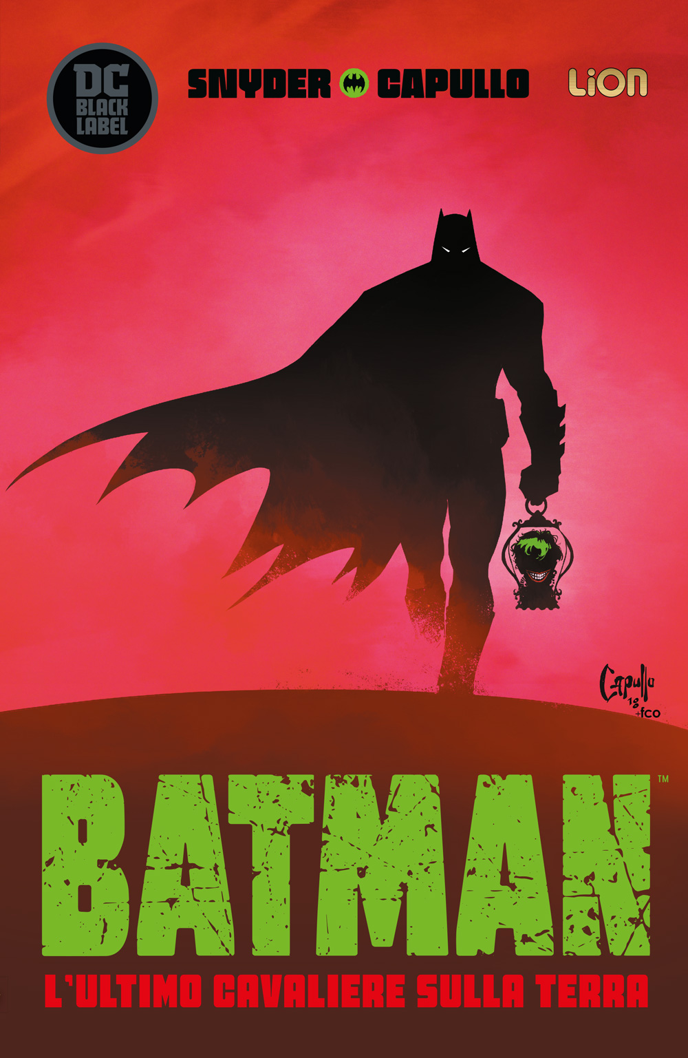 Batman - L'Ultimo Cavaliere Sulla Terra 1 - DC Black Label - RW Lion - Italiano