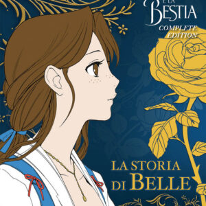 La Bella e la Bestia - Complete Edition - Disney Planet Iniziative 19 - Panini Comics - Italiano