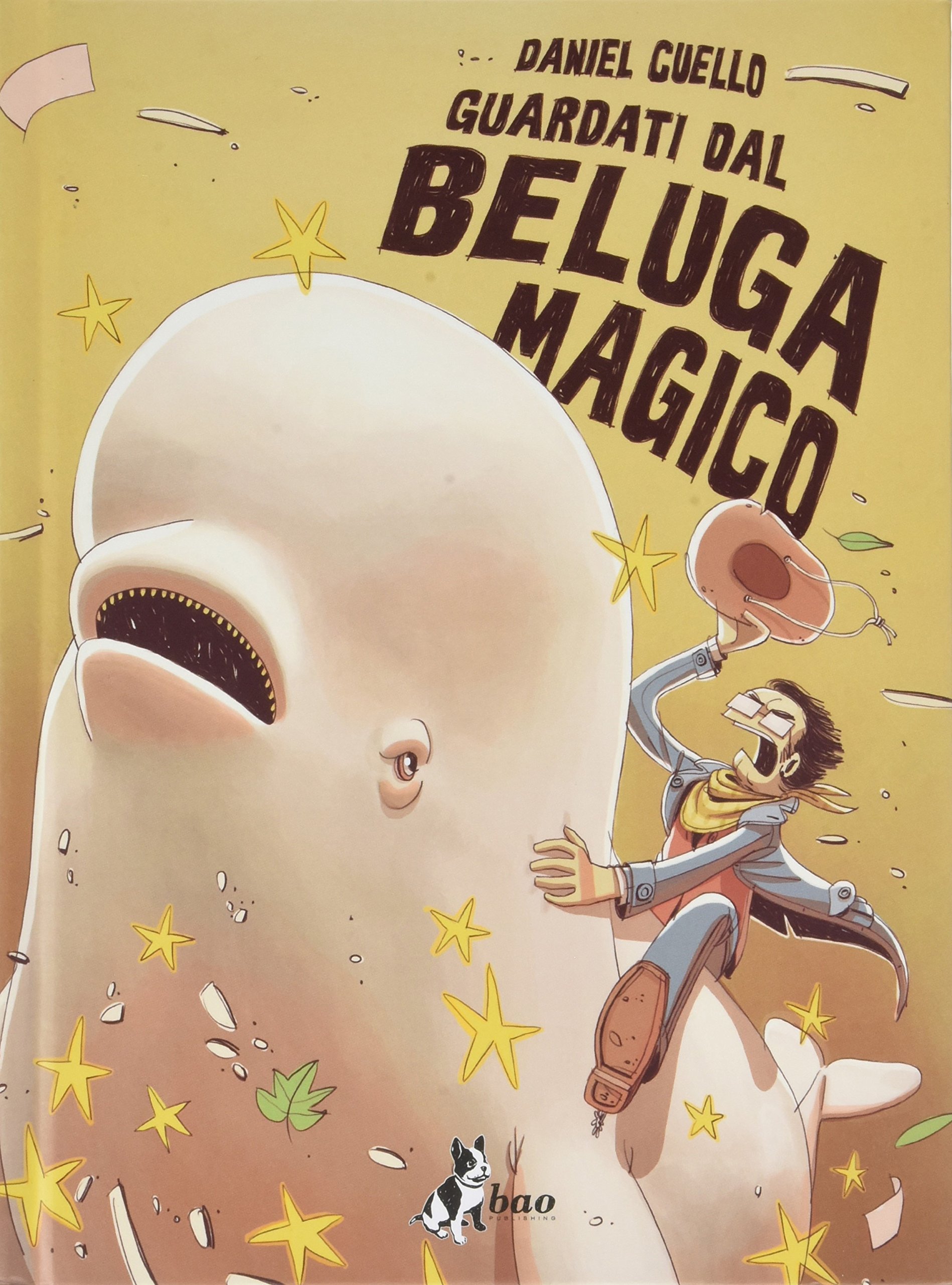 Guardati dal Beluga Magico - Variant - Bao Publishing - Italiano