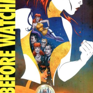 Before Watchmen - Silk Spectre - DC Absolute - RW Lion - Italiano