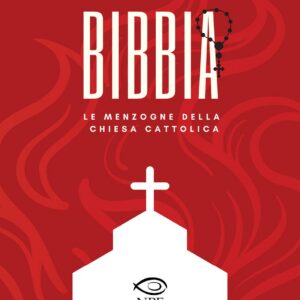 Bibbia - Le Menzogne della Chiesa Cattolica - Edizioni NPE - Italiano