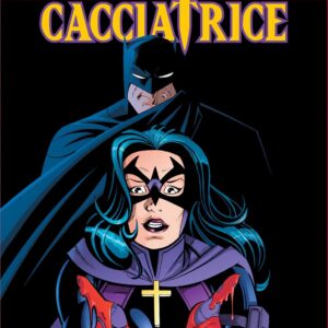 Batman / La Cacciatrice - Birds of Prey Collection 6 - RW Lion - Italiano