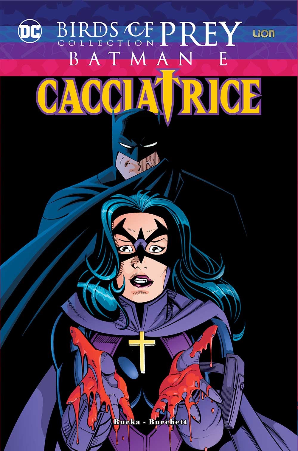 Batman / La Cacciatrice - Birds of Prey Collection 6 - RW Lion - Italiano