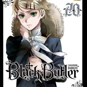 Black Butler - Il Maggiordomo Diabolico 20 - Prima Ristampa - Panini Comics - Italiano