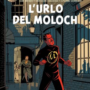 Blake e Mortimer Vol. 27 - L'Urlo del Moloch - Alessandro Editore - Editoriale Cosmo - Italiano