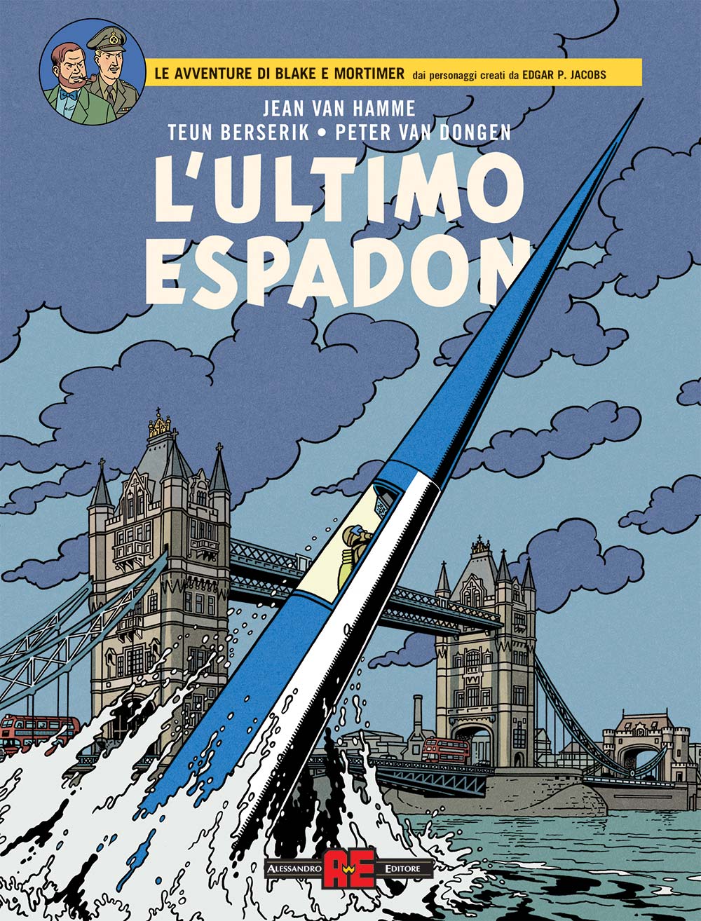 Blake e Mortimer Vol. 31 - L'Ultimo Espadon - Alessandro Editore - Editoriale Cosmo - Italiano