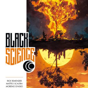Black Science Vol. 9 - Nessuna Autorità Oltre la Propria - Bao Publishing - Italiano