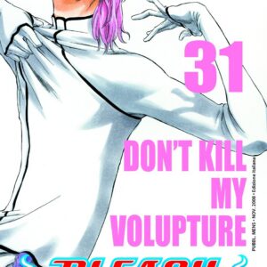 Bleach 31 - Seconda Ristampa - Panini Comics - Italiano