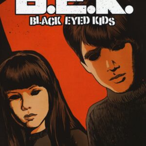 B.E.K. - Black Eyed Kids Vol. 1 - I Bambini - Collana Aftershock - Saldapress - Italiano