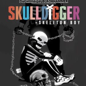 Skulldigger - Skeleton Boy - Dal Mondo di Black Hammer - Bao Publishing - Italiano