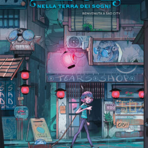 Blue Nella Terra dei Sogni Vol. 2 - Benvenuta a Sad City - SCP Extra 12 - Edizioni Star Comics - Italiano