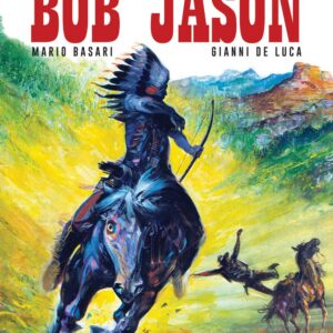 Bob Jason - L'Integrale - Nona Arte - Editoriale Cosmo - Italiano