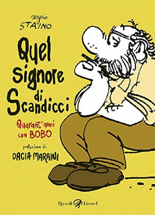 Bobo - Quel Signore di Scandicci - Rizzoli Lizard - Italiano