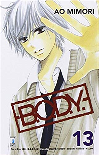 B.O.D.Y. 13 - Turn Over 103 - Edizioni Star Comics - Italiano