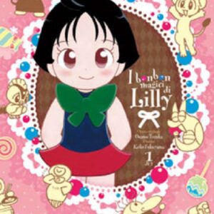 I Bonbon Magici di Lilly 1 - Moon 6 - Panini Comics - Italiano