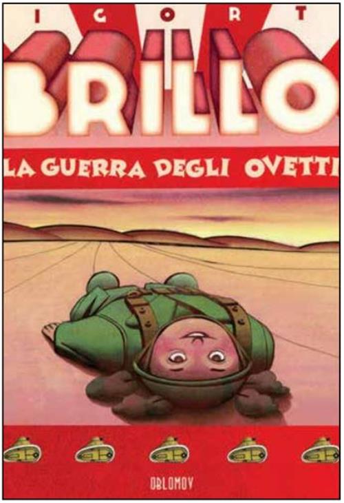 Brillo - La Guerra degli Ovetti - Herriman - Oblomov Edizioni - Italiano