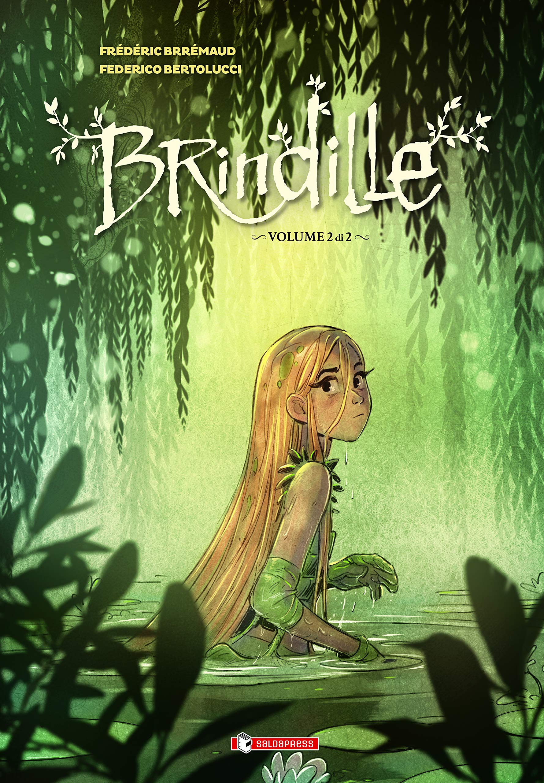 Brindille Vol. 2 - Verso La Luce - Saldapress - Italiano
