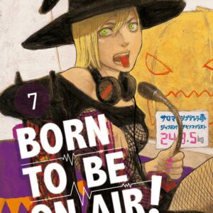 Born to Be on Air! 7 - Must 114 - Edizioni Star Comics - Italiano