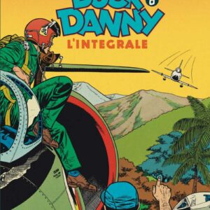 Buck Danny - L'Integrale Vol. 14 - 1960 / 1962 - Nona Arte - Editoriale Cosmo - Italiano