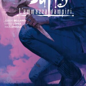 Buffy - L'Ammazzavampiri Vol. 3 - Dal Profondo - Saldapress - Italiano