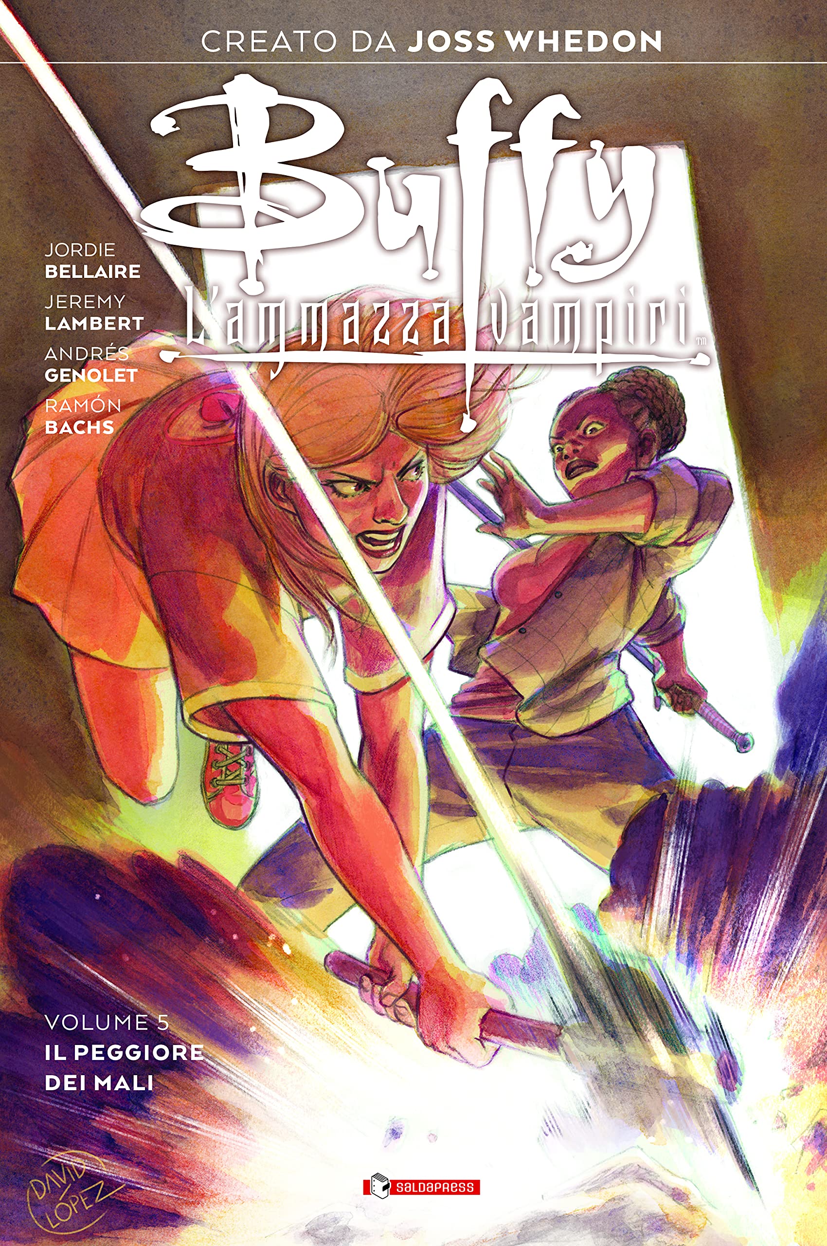 Buffy - L'Ammazzavampiri Vol. 5 - Il Peggiore dei Mali - Saldapress - Italiano