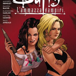 Buffy - L'Ammazzavampiri Vol. 6 - Il Segreto della Cacciatrice - Saldapress - Italiano