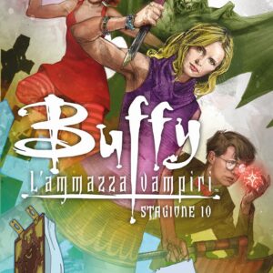 Buffy L'Ammazzavampiri - Stagione 10 Vol. 1 - Libro Uno - Saldapress - Italiano