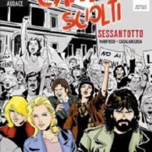 Cani Sciolti 1 - Sessantotto - Audace - Sergio Bonelli Editore - Italiano